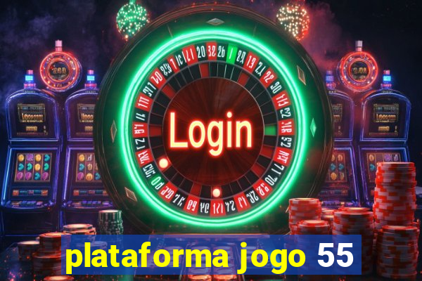 plataforma jogo 55